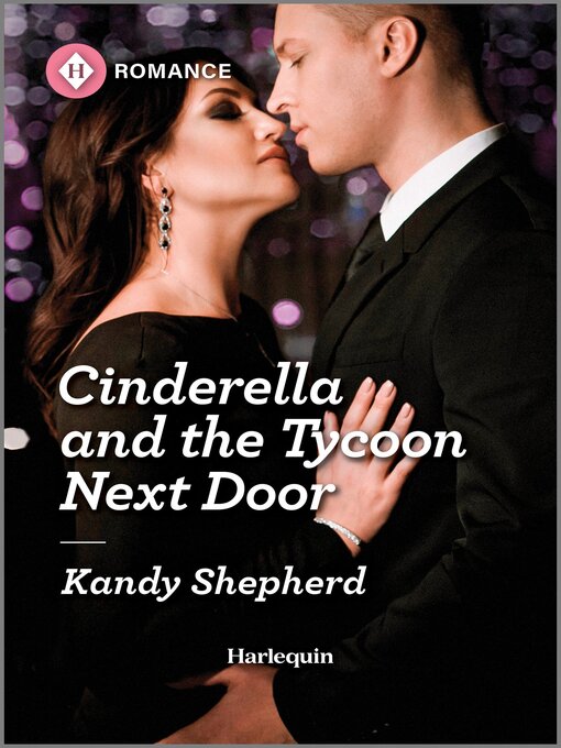 Title details for Cinderella and the Tycoon Next Door by Kandy Shepherd - Available